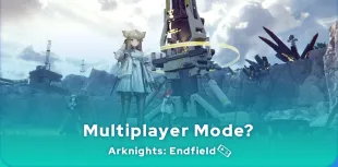  Arknights: Endfield Multiplayer Mode