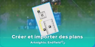 Baupläne von Arknights: Endfield