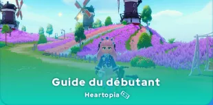 Guide Heartopia du débutant