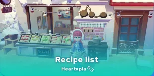 Heartopia recipes