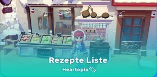Heartopia-Rezepte