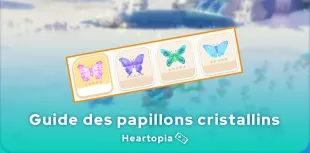 Papillon Cristallin Heartopia