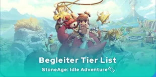StoneAge: Idle Adventure Tier List