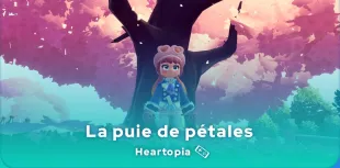 Pluie de pétales Heartopia