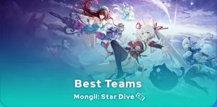 Mongil: Star Dive best teams