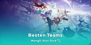 Mongil: Star Dive besten Teams