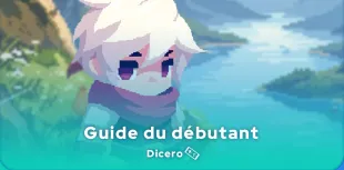 Guide Dicero du débutant