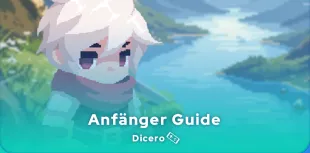Dicero Anfänger Guide