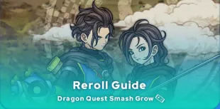 Dragon Quest Smash Grow Reroll