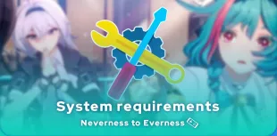 Neverness to Everness system requirements