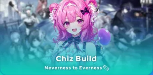 Neverness to Everness Chiz Build