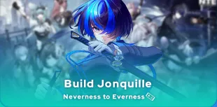 Build Jonquille Neverness to Everness