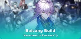 Neverness to Everness Baicang build