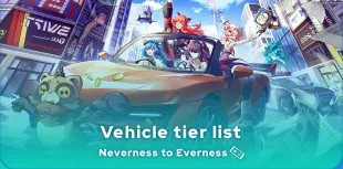 Neverness to Everness vehicle tier list