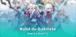 Build Duelliste Sword x Staff