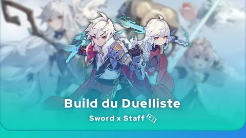 Build Duelliste Sword x Staff
