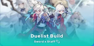 Sword x Staff Duelist Build