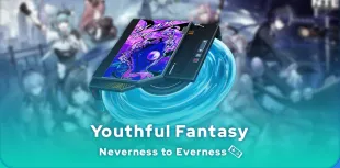 Neverness to Everness Youthful Fantasy