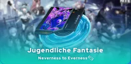 Neverness to Everness Jugendliche Fantasie
