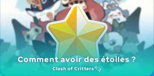 Comment avoir des étoiles dans Clash of Critters
