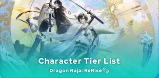 Dragon Raja: ReRise Tier List