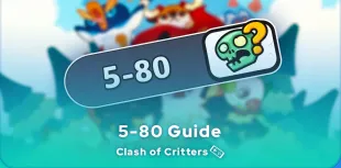 Clash of Critters 5-80 