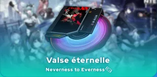 Valse éternelle Neverness to Everness