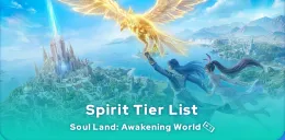 Soul Land: Awakening World Tier List