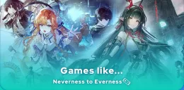 Best games like Neverness to Everness