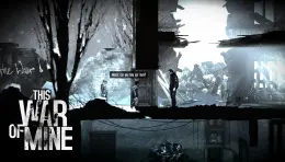 Screenshot no. 2 from ‘This War of Mine’