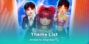 Dress to Impress Themen