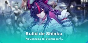 Build Shinku Neverness to Everness