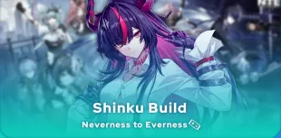 Neverness to Everness Shinku Build