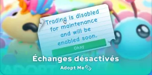 échanges désactivés Adopt Me