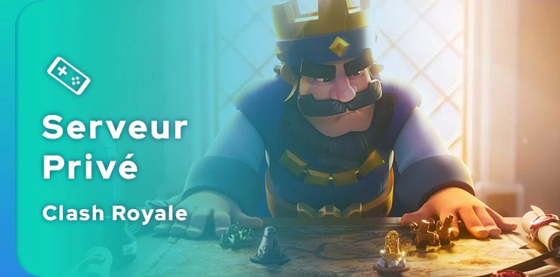 Guide pour rejoindre un serveur privé Clash Royale