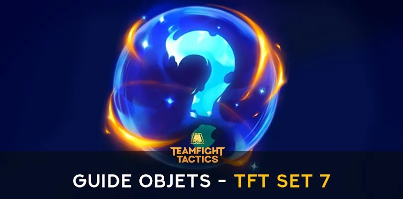 Guide TFT des items du set 7