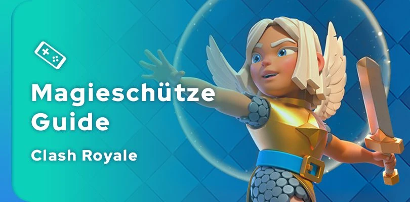 Clash Royale Kampfheilerin Guide