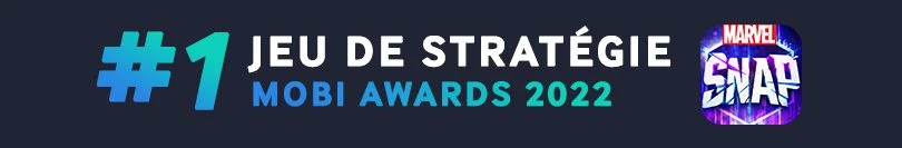 Meilleur jeu de stratégie mobile Mobi Awards 2022 - Marvel Snap