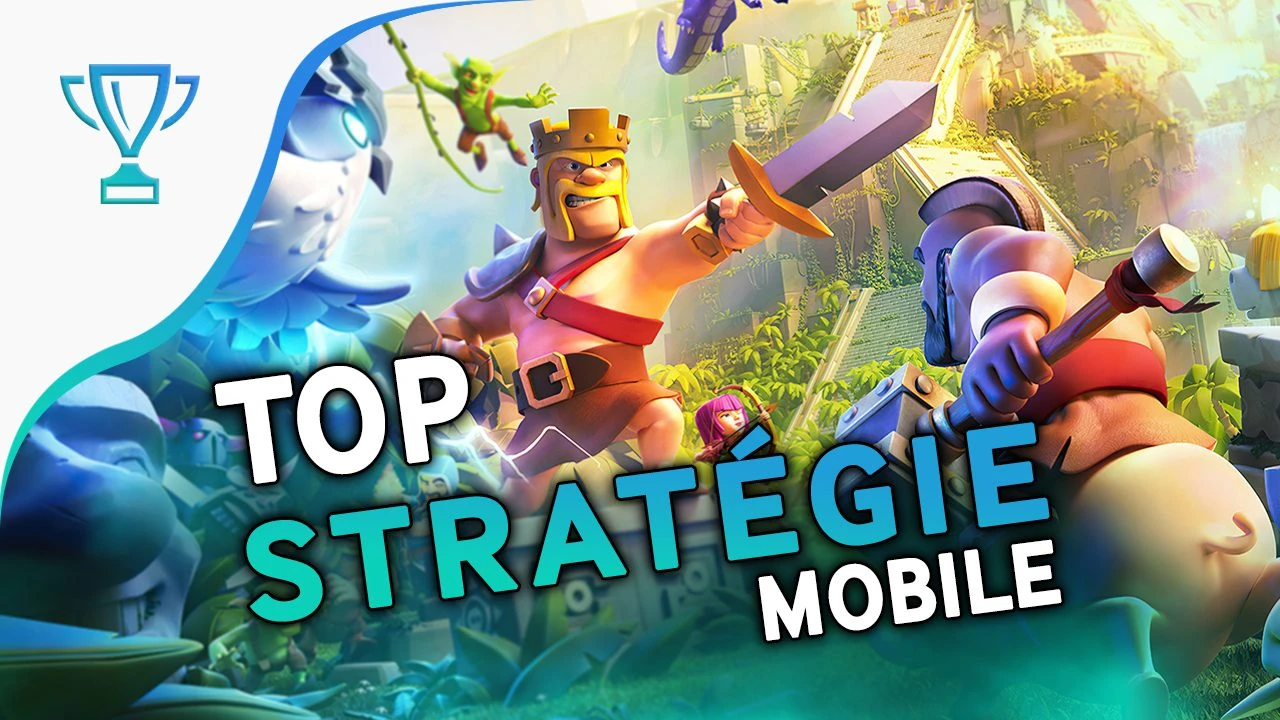 Top des jeux de stratégie sur mobile sur Android et iOS