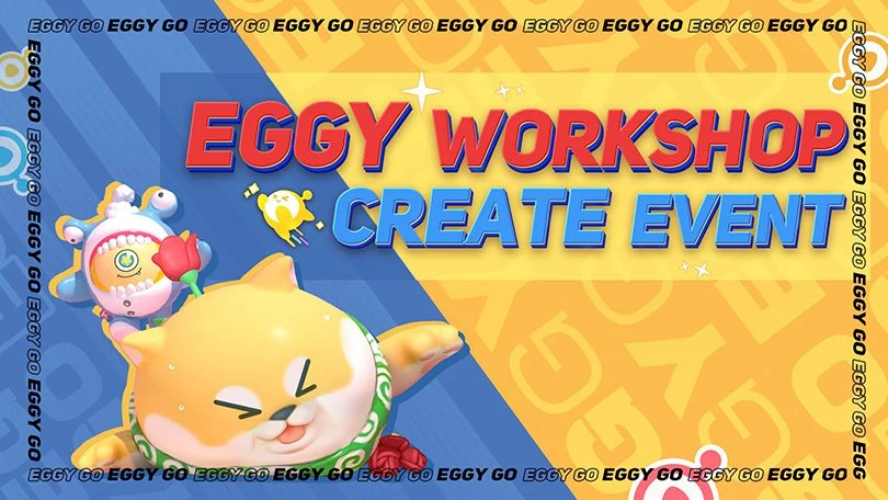 Workshop Creator Recruitment Event Eggy Party